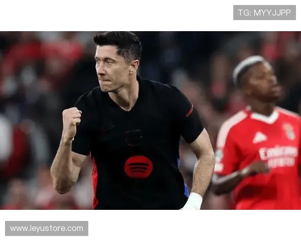 莱万多夫斯基欧冠赛季表现解析：高强度比赛是否依旧高产