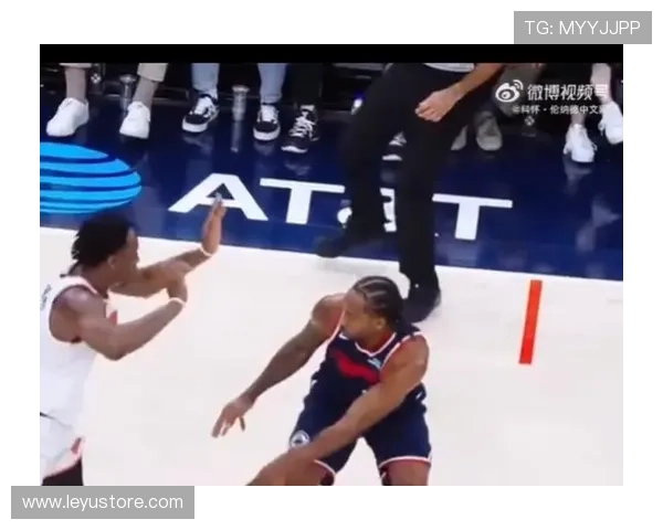 伦纳德单打制造错位，比上季得分更稳定